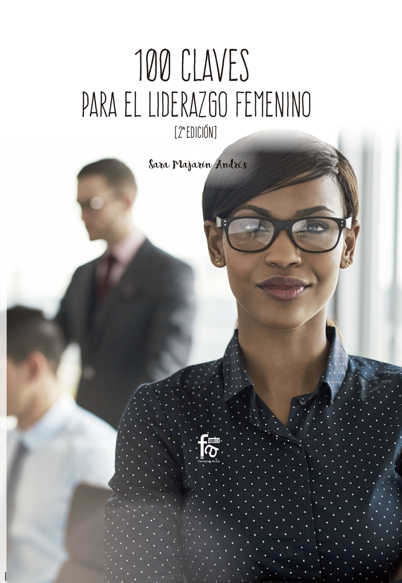 100 CLAVES PARA UN LIDERAZGO FEMENINO EFICIENTE: portada