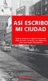 ASI ESCRIBO MI CIUDAD GRAFEIN: portada