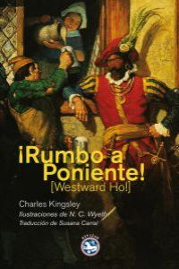 RUMBO A PONIENTE!: portada