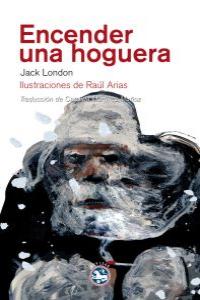 Encender una hoguera: portada