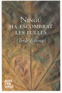 NINGU HA ESCOMBRAT LES FULLES - CAT: portada