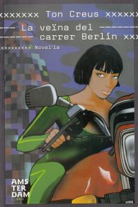 VEINA DEL CARRER BERLIN,LA - CAT: portada