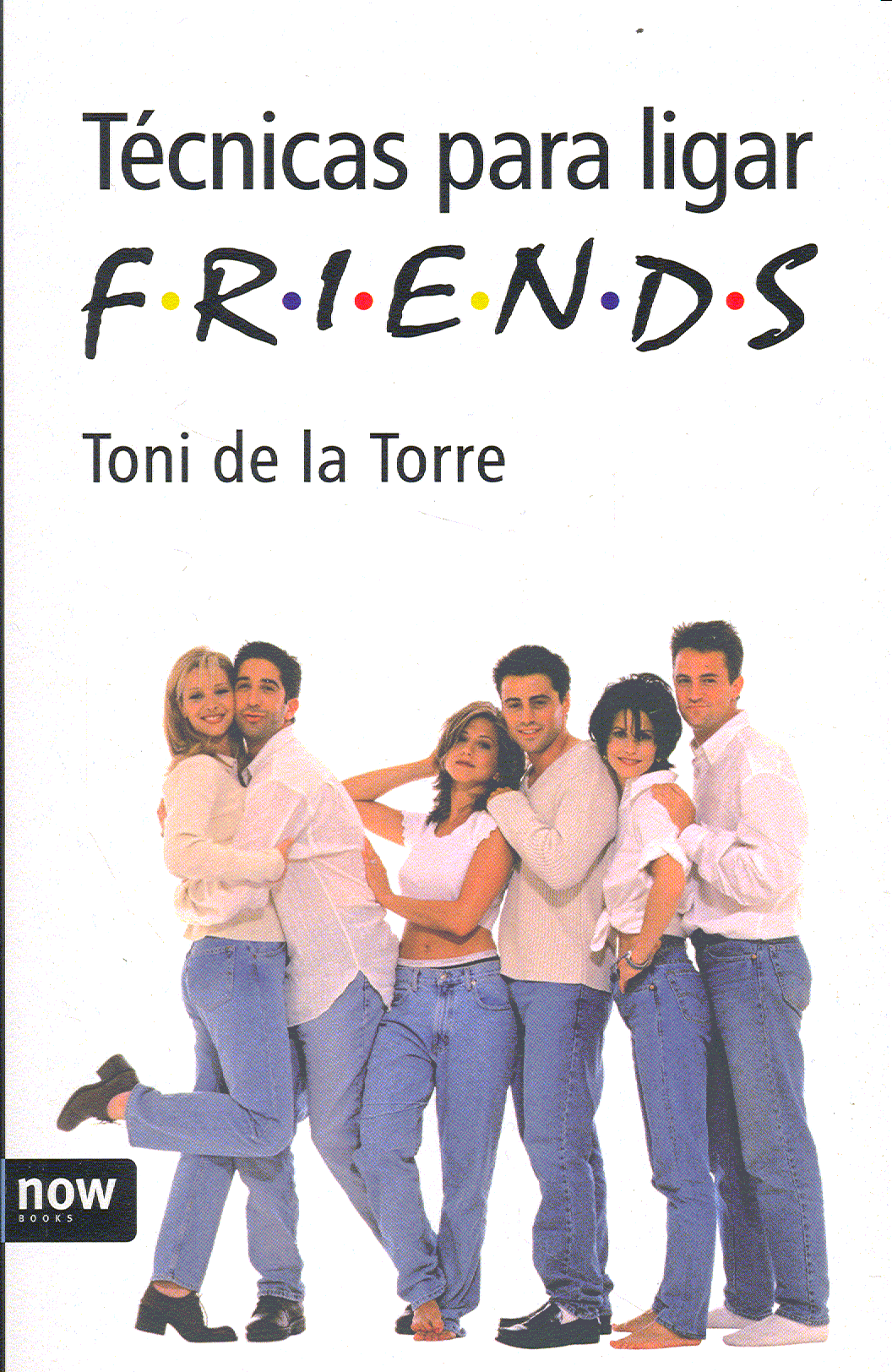 TECNICAS PARA LIGAR FRIENDS: portada
