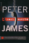 CASI MUERTO - BIBLIOTECA JAMES: portada