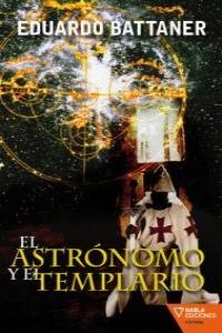 ASTRONOMO Y EL TEMPLARIO,EL: portada