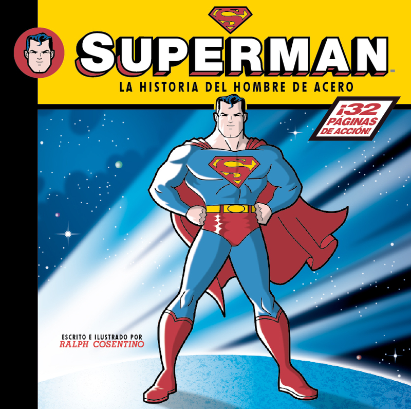 SUPERMAN. LA HISTORIA DEL HOMBRE DE ACERO (2 ED): portada