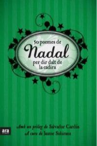 50 POEMES DE NADAL PER DIR DALT DE LA CADIRA - CAT: portada