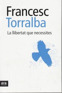 LLIBERTAT QUE NECESSITES,LA - CAT: portada