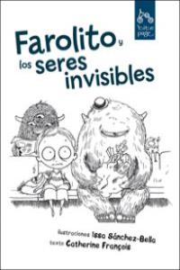 FAROLITO Y LOS SERES INVISIBLES: portada