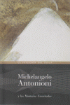 MICHELANGELO ANTONIONI Y LAS MONTAÑAS ENCANTADAS: portada