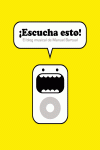¡ESCUCHA ESTO!: portada
