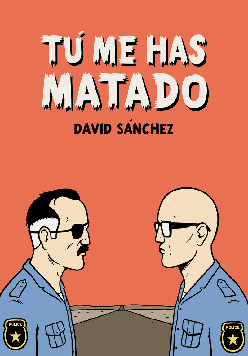 TU ME HAS MATADO 2. ED.: portada