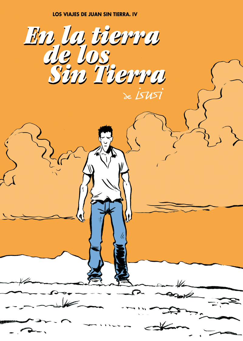 EN LA TIERRA DE LOS SIN TIERRA: portada