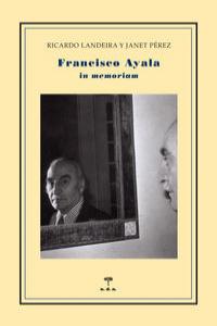 Francisco Ayala.In memoriam: portada