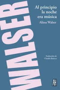 Al principio la noche era música: portada