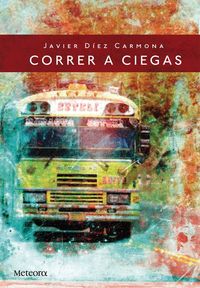 Correr a ciegas: portada