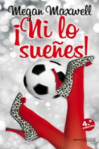 Ni lo sueñes  4ª edición: portada