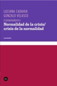 Normalidad de la crisis/crisis de la normalidad: portada