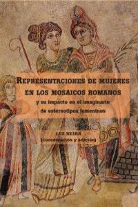 REPRESENTACIONES DE MUJERES EN LOS MOSAICOS ROMANOS: portada