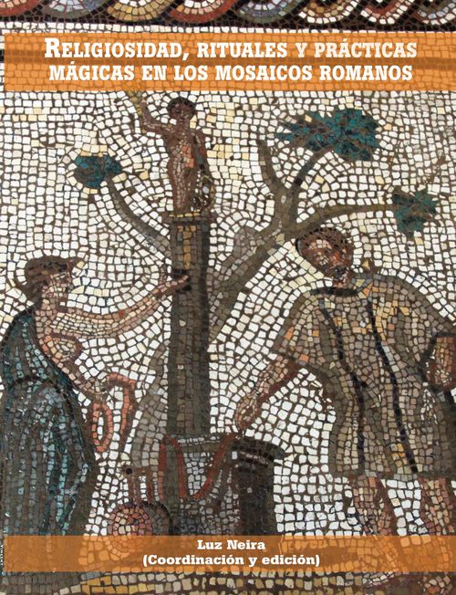 Religiosidad, rituales  y prácticas mágicas en los mosaicos: portada