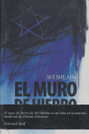 MURO DE HIERRO ISRAEL Y EL MUNDO ARABE: portada