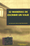 32 MANERAS DE ESCRIBIR UN VIAJE: portada