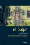 PIEL DEL OSO,LA  - PULPO 2: portada