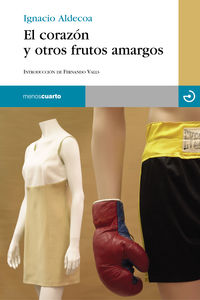 El corazón y otros frutos amargos: portada