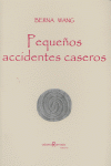 PEQUEñOS ACCIDENTES CASEROS: portada