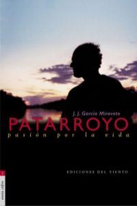 PATARROYO. PASION POR LA VIDA: portada