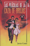 PELICULAS DE LA CAZA DE BRUJAS,LAS: portada