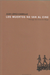 MUERTOS NO VAN AL CINE + CD: portada