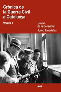 CRNICA DE LA GUERRA CIVIL A CATALUNYA. VOLUM 1: portada