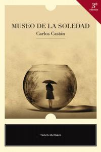 MUSEO DE LA SOLEDAD (3ª EDICIÓN): portada