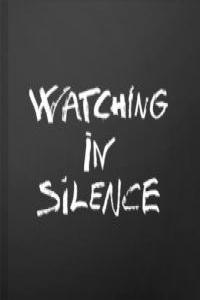 WATCHING IN SILENCE: portada