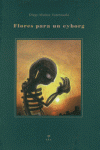 FLORES PARA UN CYBORG: portada