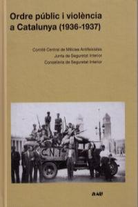 ORDRE PUBLIC I VIOLENCIA A CATALUNYA (1936-1937) - CAT: portada