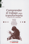 COMPRENDER EL TRABAJO PARA TRANSFORMARLO: portada