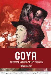 GOYA PINTURAS NEGRAS ARTE Y PSICOSIS: portada