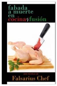 FABADA A MUERTE EN COCINA FUSIÓN: portada