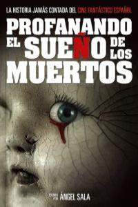 PROFANANDO EL SUEÑO DE LOS MUERTOS: portada