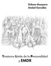 TRASTORNO LMITE DE LA PERSONALIDAD Y EMDR (2ED): portada