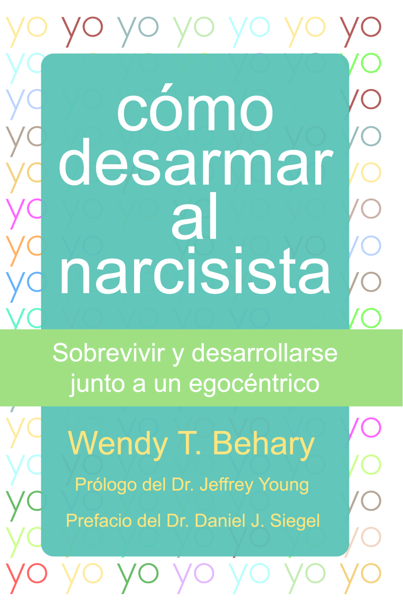 CóMO DESARMAR AL NARCISISTA (2ªED): portada