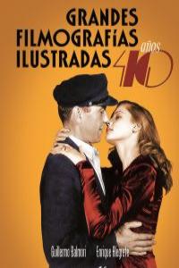 Grandes filmografías ilustradas años 40: portada