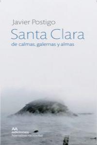 Santa Clara de calmas, galernas y almas: portada