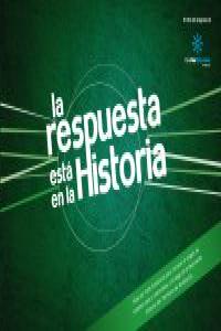 LA RESPUESTA EST EN LA HISTORIA: portada