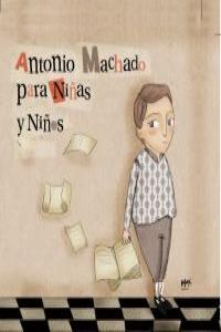 ANTONIO MACHADO PARA NIAS Y NIOS: portada