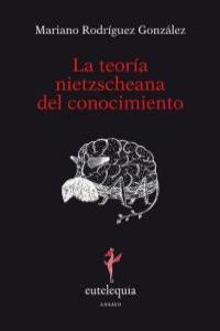 TEORIA NIETZSCHEANA DEL CONOCIMIENTO,LA: portada