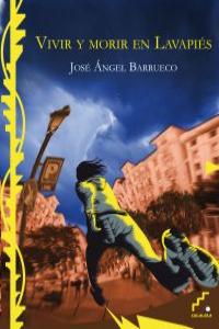 Vivir y morir en Lavapiés: portada