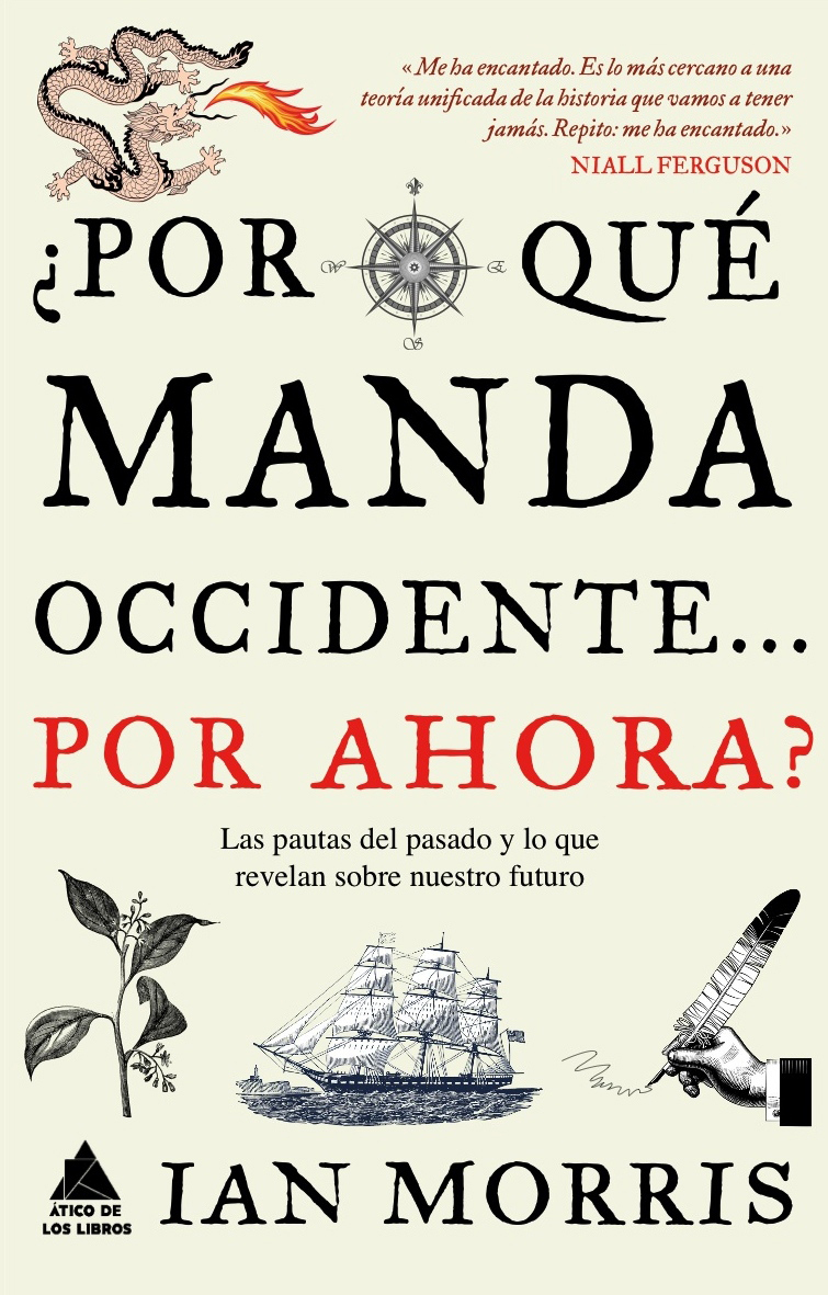 ¿Por qué manda Occidente... por ahora?: portada